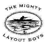 Mighty Layout Boys